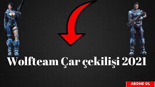 Wolfteam Çar Çekilişi 2021
