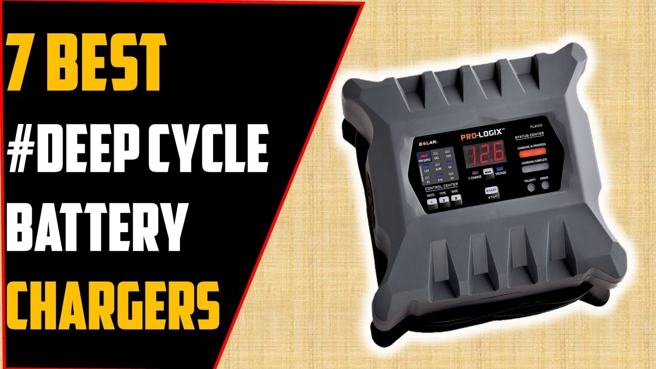 7 Best Deep Cycle Battery Chargers 2021 Reviews YouTube