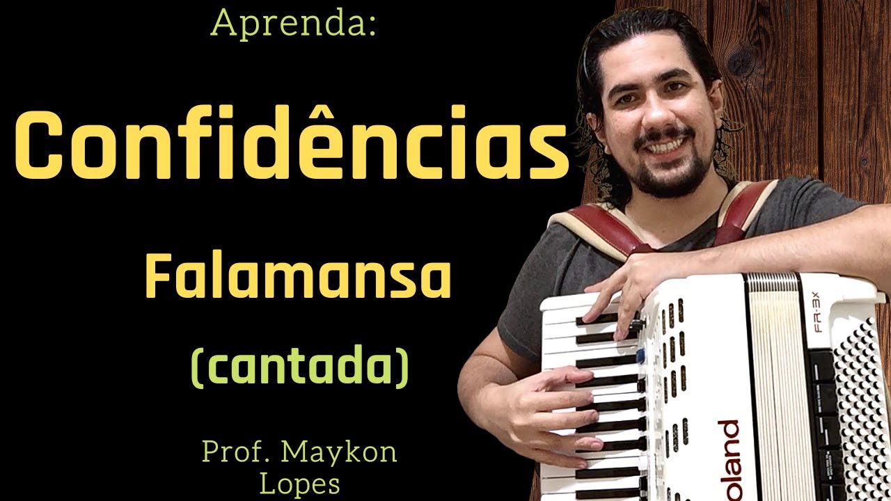 Confidências Versão Falamansa (Parte Cantada) no Acordeon/Sanfona