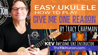 Give Me One Reason for ukulele. fun funky strum groove!