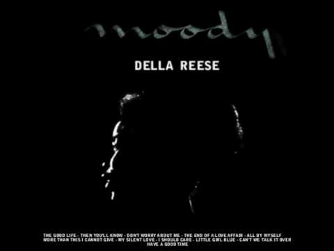 Putar I Should Care - Della Reese
