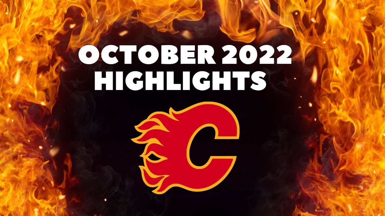 Calgary Flames October 2022 Highlights
