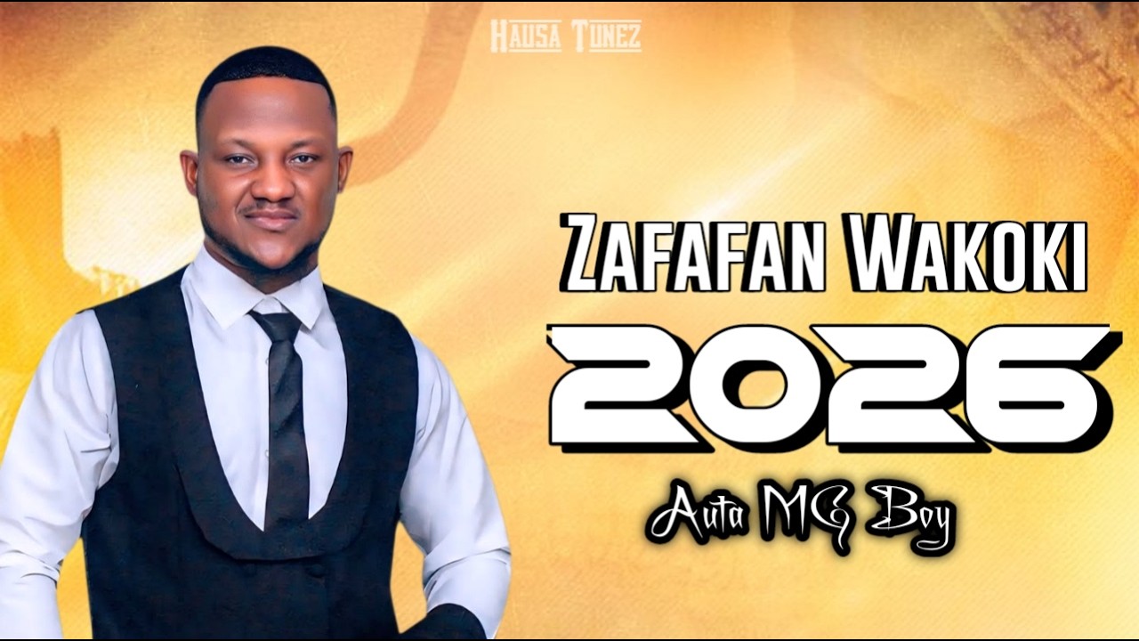 Auta MG Boy - Zafafan Wakoki 2026 (Hausa Remix) Mp3