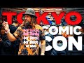 The Tokyo Comic Con Experience