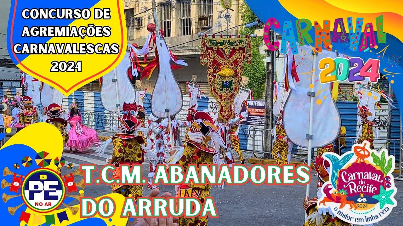 [CARNAVAL 2024] TCM ABANADORES DO ARRUDA CONCURSO DE AGREMIAÇÕES CARNAVALESCAS 2024 - GRUPO ESPECIAL