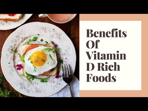 Benefits Of Vitamin D Rich Foods | Mishry Reviews