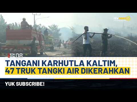 BNPB Percepat Penanganan Karhutla di Kaltim, 47 Truk Tangki Air Dikerahkan | ASTA CITA 08