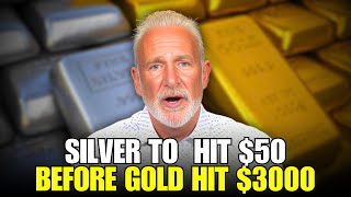 Urgent Warning To Silver Stackers: Silver Could Hit $50 Before Gold To Hit $3000 - Peter Schiff