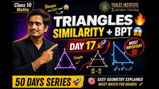 Day 17: Triangles 🔥 Similarity & Congruency | BPT Theorem + Solved Examples | Class 10 Maths 2026