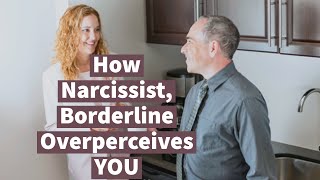 How Narcissist, Borderline Overperceive YOU (and Reality) (Conference Presentation)
