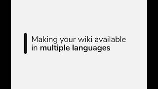 How to make your wiki multilingual