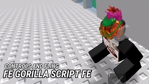 Hydrogen OP Script FE GORILLA *FLING* (controls)