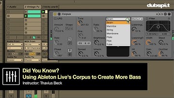 How To Add MORE BASS Using Corpus! Ableton Live Tips w/ Thavius Beck - 