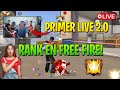 PRIMER LIVE 2.0 RANK EN FREE FIRE RESOLVIENDO DUDAS SOBRE EMULADOR