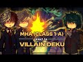 MHA CLASS-1A REACT TO VILLAIN DEKU || My Au || Vigilante || No part || BNHA ||Midoriya|| 🇬🇧🇮🇩🇷🇺🇪🇸🇧🇷