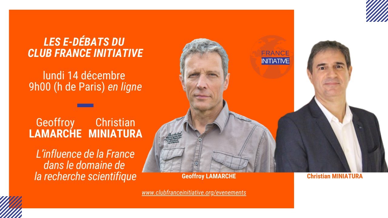 Les Débats du CFI : G. LAMARCHE et C. MINIATURA sur la France dans la recherche scientifique