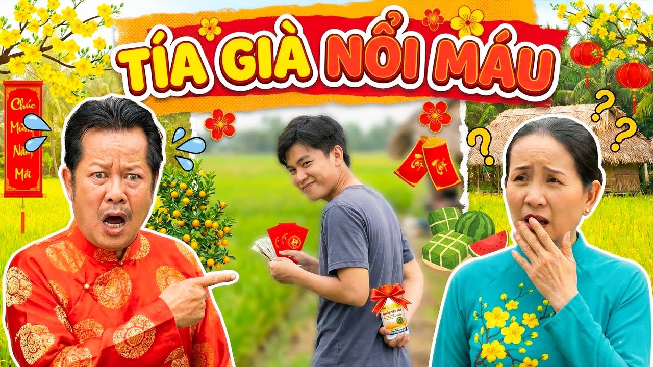 PHIM TẾT HAI LÚA 2026 | TÍA GIÀ NỔI MÁU | PHIM TẾT MIỀN TÂY HAY NHẤT 2026 | PHIM VIỆT NAM