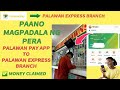 HOW TO SEND MONEY FROM PALAWAN PAY ACCOUNT TO PALAWAN EXPRESS BRANCH | PALAWAN PAWNSHOP | BabyDrewTV
