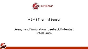 MEMS Thermal-Electric | Seeback Effect | IntelliSuite