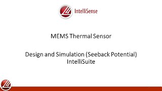 MEMS Thermal-Electric | Seeback Effect | IntelliSuite