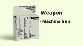 Firearm SFX Pack Preview