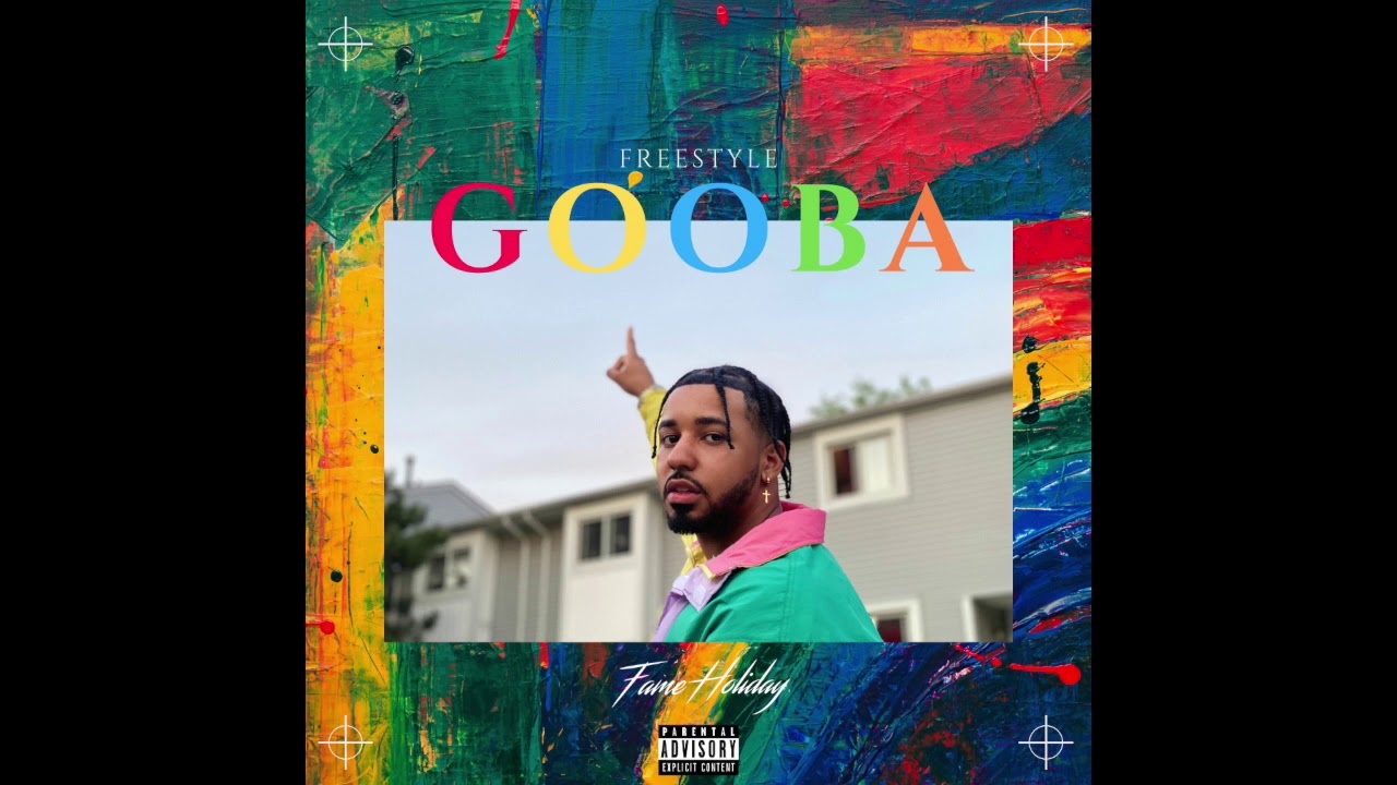 Fame Holiday - Gooba Freestyle / Remix