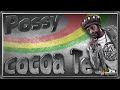 Cocoa Tea Possy