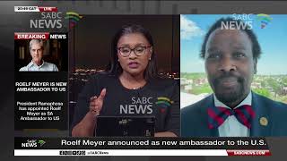 Sa-Us Relations Roelf Meyer Announced As New Ambador To The Us - Dr Phiwokuhle Mnyandu