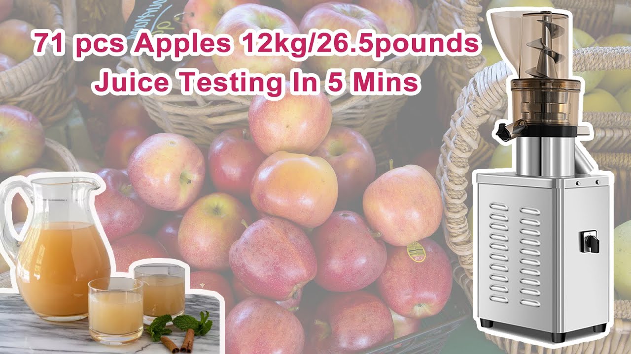 1200w Commercial Cold Press Juicer Testing: 71 pcs Apples(12 kg/26.5 pounds) Juicing in 5 minutes