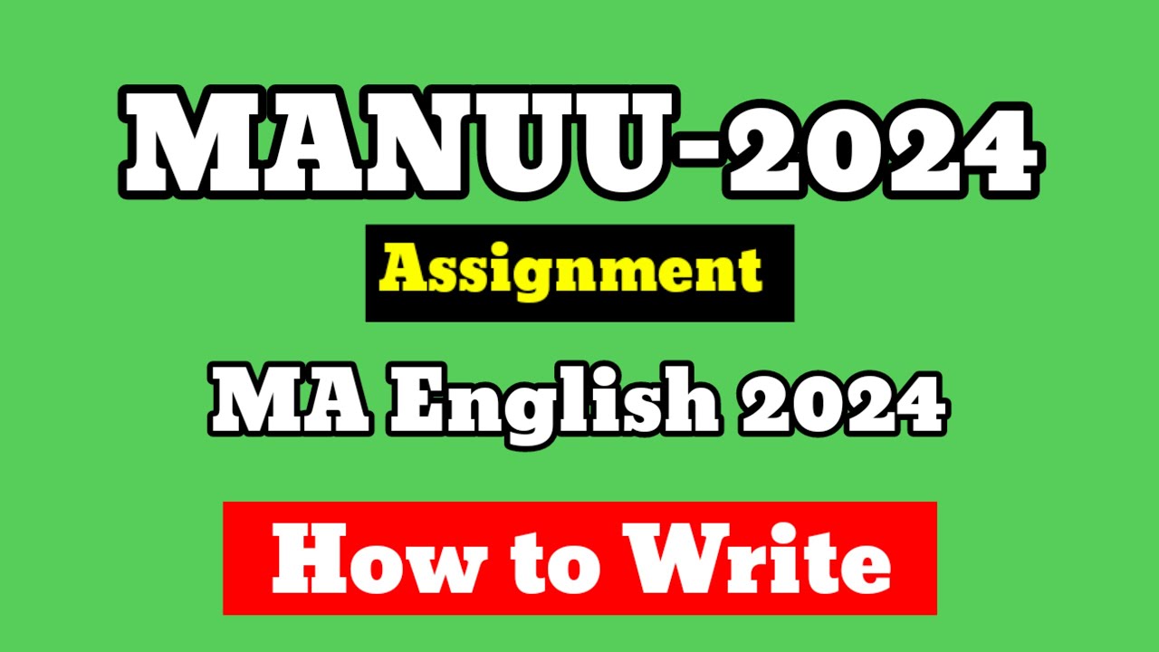 MANUU MA ENGLISH2024  ASSIGNMENT