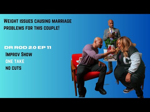 It's A Weight Issue... With A Little Twist Dr Rod 2.0 Ep. 11!