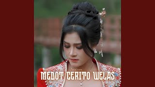 MEDOT CERITO WELAS