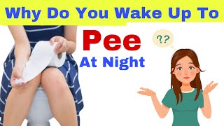Why Do You Wake Up To Pee At Night | Million Me