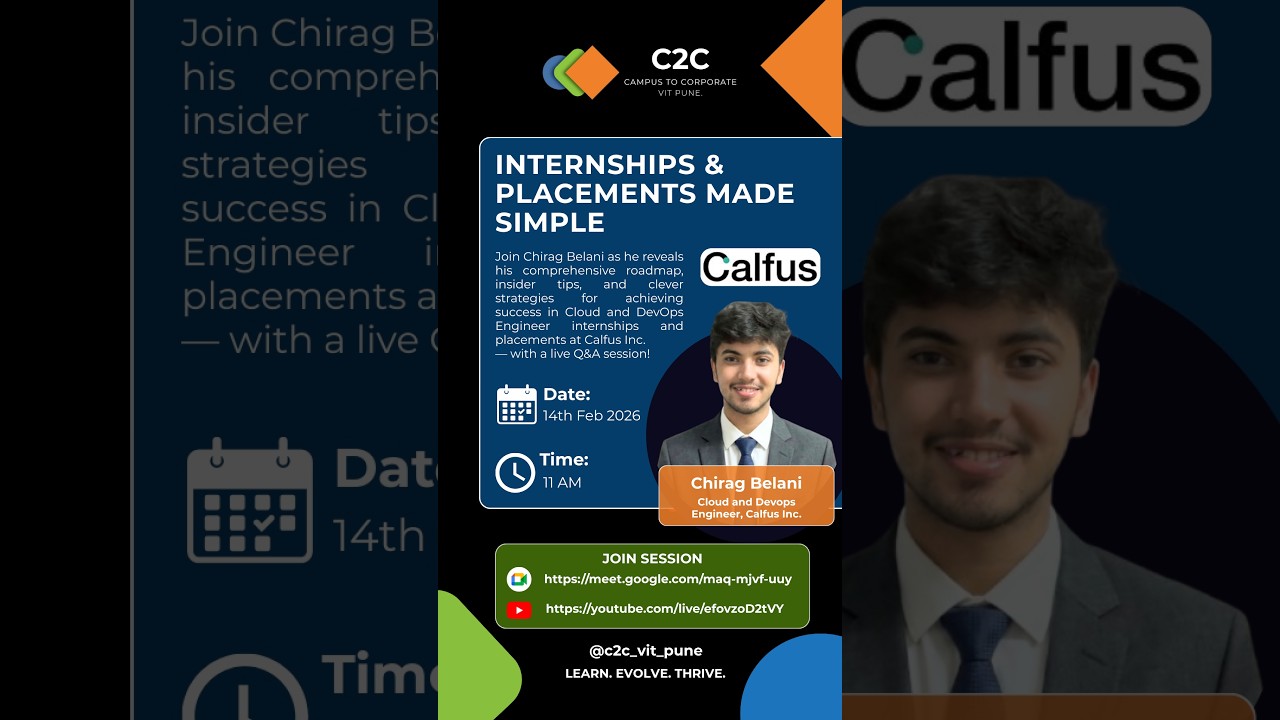 From Campus to Calfus | Ft. Chirag Belani - Cloud and Devops Engineer, Calfus Inc. | C2C VIT Pune