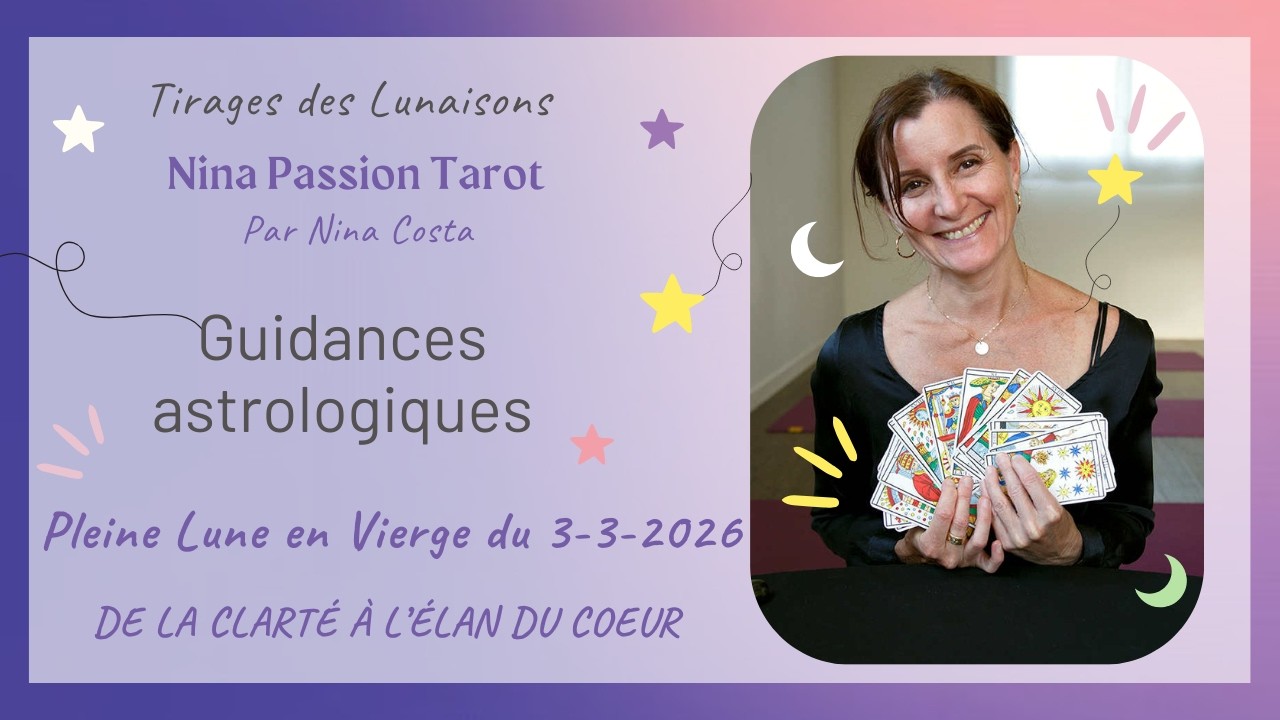 ♍ 🌝 💜 Tirages pour la Pleine Lune en Vierge du 3-3-2026 : de la clarté radicale à l'élan du coeur