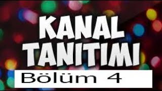 Ayberk Ytb Kanal Tanıtımı Bölüm 4