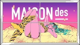 【210】[feat. yama, ニト。] アイタリナイ / MAISONdes