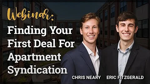 Finding Your First Deal For Apartment Syndication with Eric Fitzgerald and Chris Neary