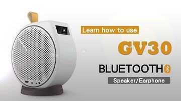 How to connect your Bluetooth Speaker and Earphones to the BenQ GV30