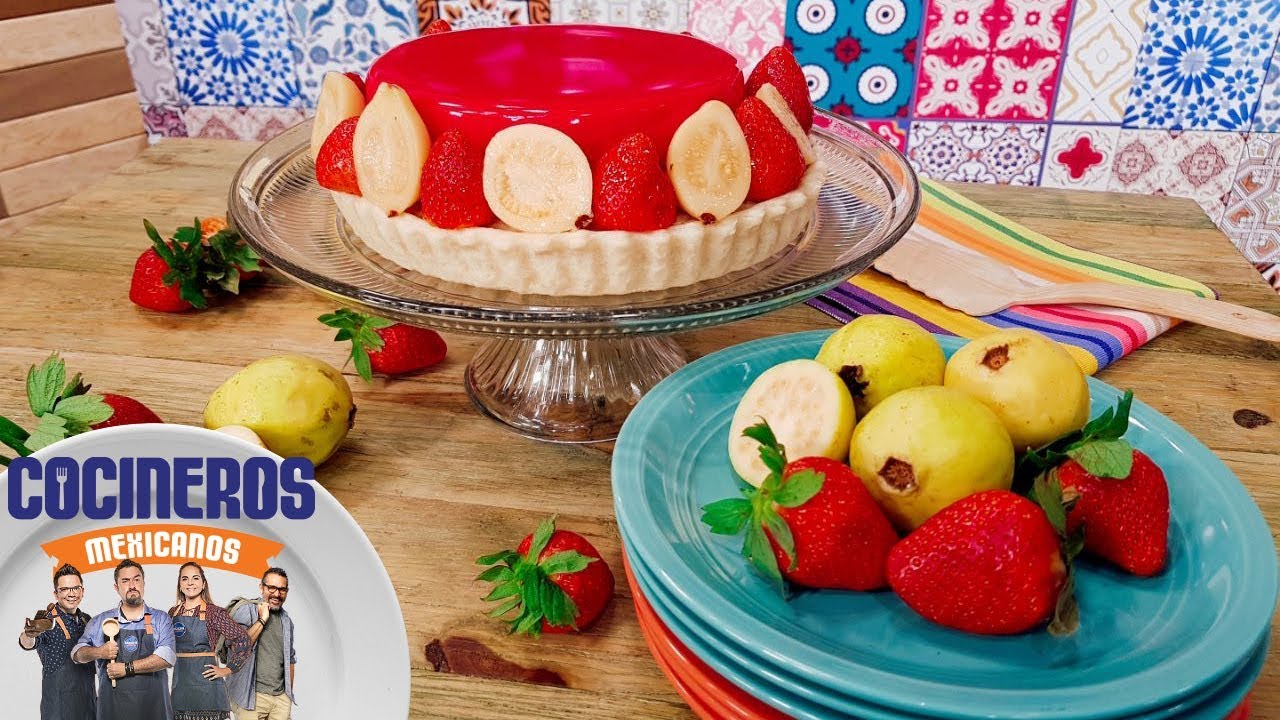 Receta: Tarta de guayaba y fresas | Cocineros Mexicanos