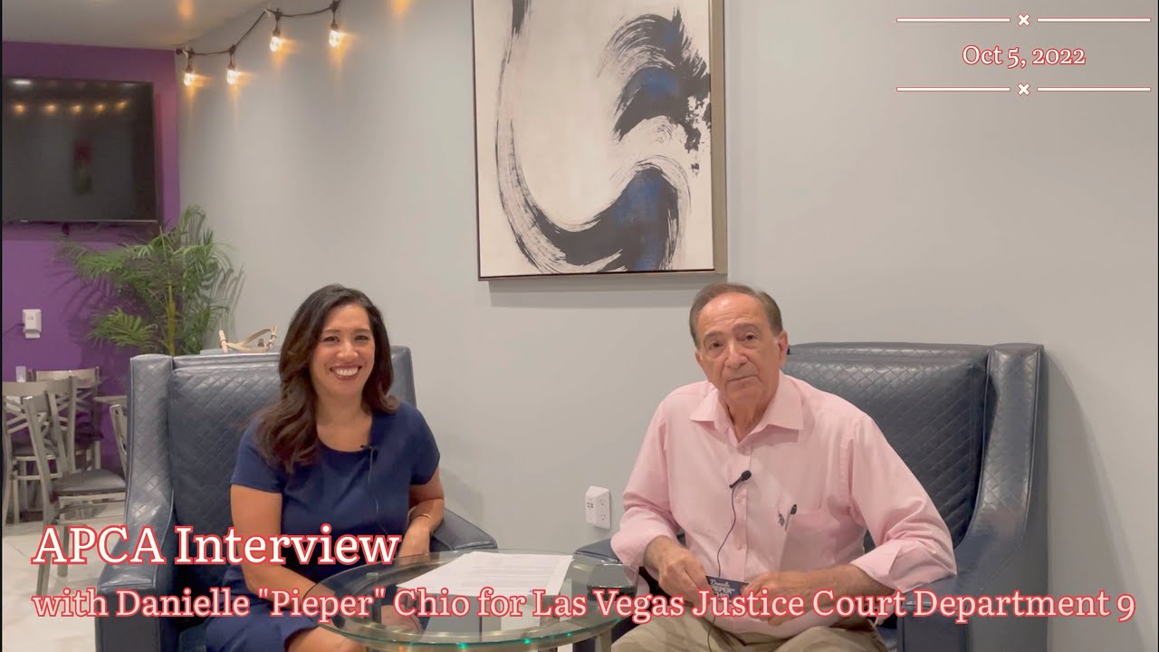 APCA Interview With Danielle Pieper Chio For Las Vegas Justice Court apca-interview-with-danielle-pieper-chio-for-las-vegas-justice-court