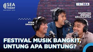PODSEA: Kiki Ucup, Fans Liverpool yang Bikin Festival Musik, Ryan d’Masiv, Fans Emyuu yang Mainnya