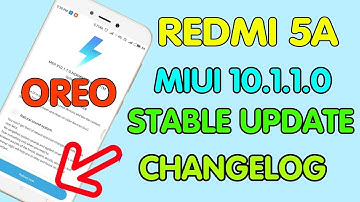 REDMI 5A MIUI 10.1.1.0 STABLE UPDATE ROLLING OUT FULL CHANGELOG AND NEW FEATURES