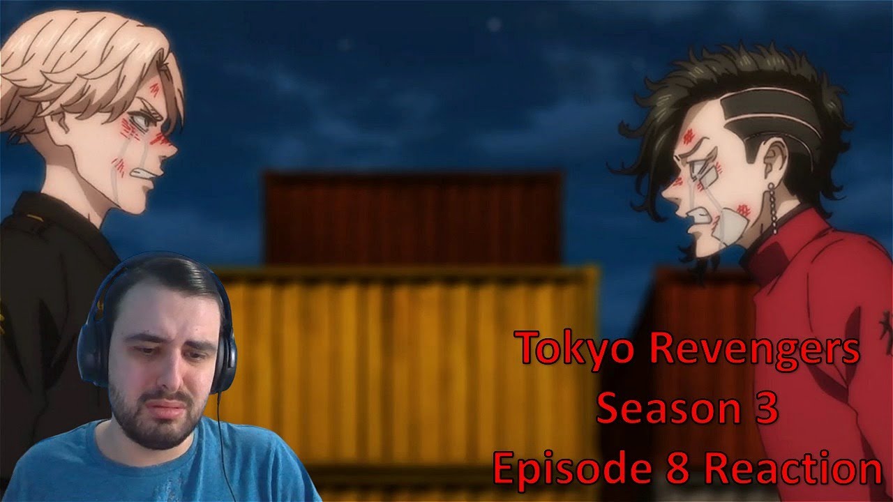 🕒 Tokyo Revengers Season 3 Episode 8 Reaction