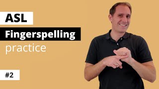 ASL Fingerspelling Practice #2 | Improve Your Receptive Skills with More Practice