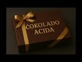 Cxokolado Acida -  Esperanto