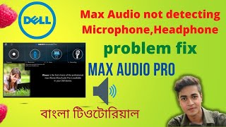 Fix Microphone Not Working on Dell Laptop with Waves MaxxAudio pro Running on Dell PC || Bangla
