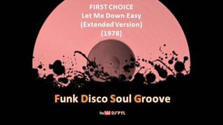 First Choice - Let Me Down Easy Extended Version 1978