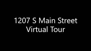 1207 S Main Tour