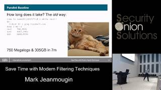 Security Onion Conference 2018: Save Time with Modern Filtering Techniques by Mark Jeanmougin